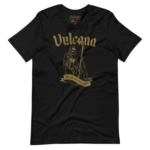 Vulcana Why So Grim T-Shirt - Gold - Black